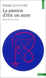 Cover of: La passion d'être un autre