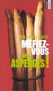 Cover of: Méfiez-vous des asperges !