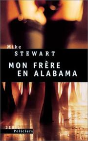 Cover of: Mon frère en Alabama by Mike Stewart