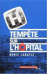 Cover of: Tempête sur l'hôpital