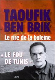 Cover of: Le rire de la baleine by Taoufik Ben Brik