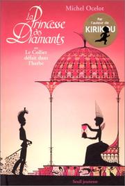 Cover of: La Princesse des diamants ou Le Collier défait dans l'herbe