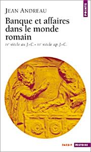 Cover of: Banque et affaires dans le monde romain by Jean Andreau