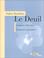Cover of: Le Deuil 