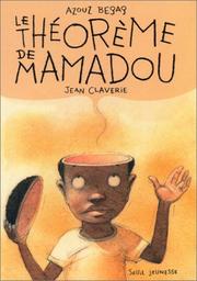 Cover of: Le théorême de Mamadou by Azouz Begag, Jean Claverie