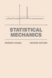 Cover of: Statistical mechanics by Kerson Huang