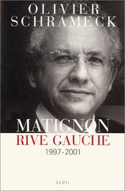 Matignon Rive gauche, 1997-2001 by Olivier Schrameck