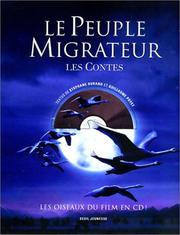 Cover of: Le Peuple migrateur : Les Contes (+ 1 CD audio)