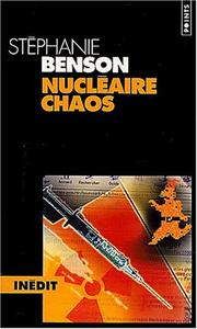 Cover of: Nucléaire chaos (serie : "epicur ") by Benson