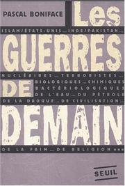 Les guerres de demain by Pascal Boniface