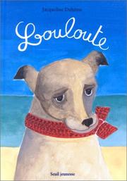 Cover of: Louloute by Jacqueline Duhême