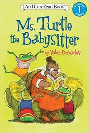 Cover of: Ms. Turtle the babysitter by Valeri Gorbachev