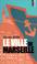 Cover of: La Ville de Marseille