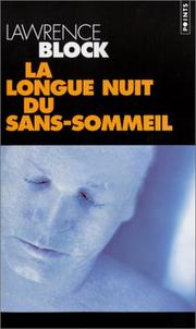 Cover of: La Longue Nuit du sans-sommeil