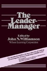 Cover of: The Leader-manager by John N. Williamson, editor.