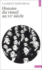 Cover of: Histoire du visuel au XXe siècle