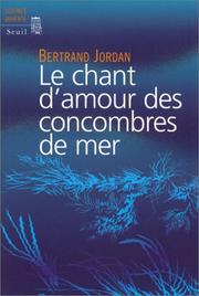 Cover of: Le Chant d'amour des concombres de mer