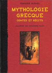 Cover of: Mythologie grecque : Contes et Récits