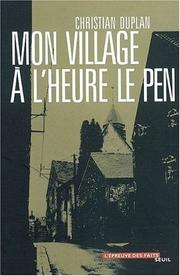 Cover of: Mon village à l'heure Le Pen