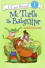 Cover of: Ms. Turtle the Babysitter (I Can Read Book 1) by Valeri Gorbachev