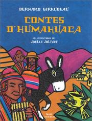 Contes d'Humahuaca by Bernard Giraudeau, Joëlle Jolivet