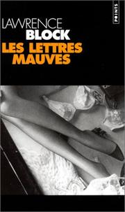 Cover of: Les Lettres mauves by Lawrence Block, Etienne Menanteau