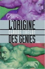 Cover of: L'Origine des génies by Claude Thélot