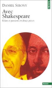 Cover of: Avec Shakespeare : Eclats et passions en douze pièces