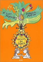 Cover of: Les Enfants du soleil by N. Scott Momaday, Federica Matta, Danielle Laruelle