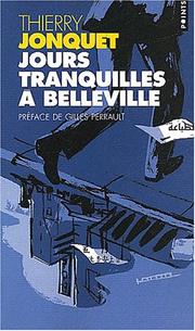 Cover of: Jours tranquilles à Belleville