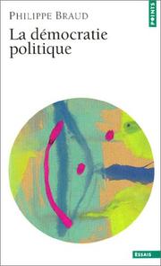 Cover of: Science politique, tome 1 : La Démocratie politique