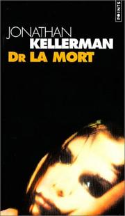 Cover of: Dr La Mort by Jonathan Kellerman, André Roche