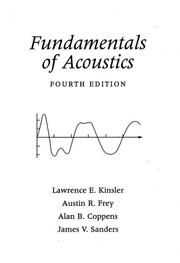 Cover of: Fundamentals of acoustics by Lawrence E. Kinsler ... [et al.].
