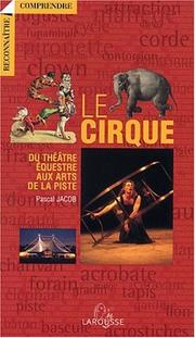 Cover of: Le Cirque by Pascal Jacob, Pascal Jacob