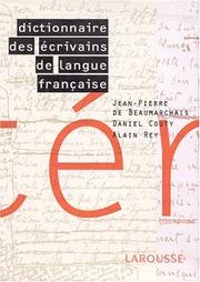 Cover of: Dictionnaire Des Ecrivans de la Langue Francaise