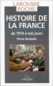 Histoire De La France De a Nos Jour by Pierre Bezbakh