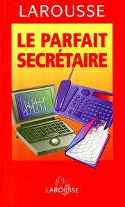 Cover of: Le Parfait Secretaire by Georges Vivien