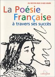 Cover of: La Poésie française à travers ses succès by Emmanuel de Waresquiel, Benoît Laudier