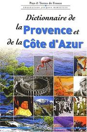 Cover of: Dictionnaire de la Provence et de la Côte d'Azur by 
