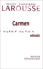 Cover of: Carmen, Mérimée : Dossier pédagogique