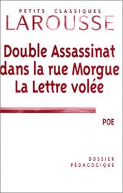 Cover of: Poe : Double assassinat dans la rue Morgue - La Lettre volée. Dossier pédagogique