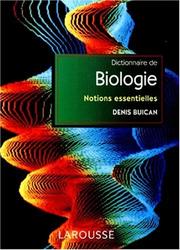 Cover of: Dictionnaire de biologie