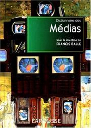 Cover of: Dictionnaire des médias