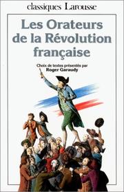 Cover of: Les Orateurs de la Révolution française