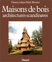 Maisons de bois by Thérèse Bresson, Thérèse Bresson, Jean-Marie Bresson