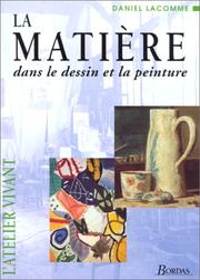 Cover of: La matière dans le dessin et la peinture