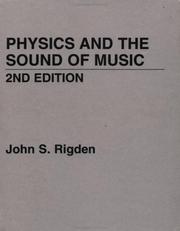 Physics and the sound of music by John S. Rigden