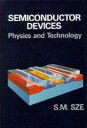 Cover of: Semiconductor devices, physics and technology