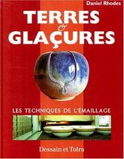 Cover of: Terres et glaçures by Daniel Rhodes