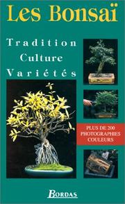 Cover of: Les Bonsaï. Tradition, culture, variétés
